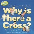 Kathleen Bostrom, Kathleen Long Bostrom, Kathleen Long/ Kucharik Bostrom, Elena Kucharik - Why Is There a Cross?