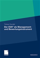 Tobias Gundel - Der EVA® als Management- und Bewertungsinstrument