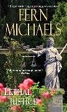 Fern Michaels - Lethal Justice