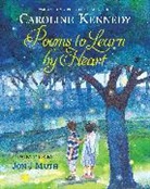 Caroline Kennedy, Caroline/ Muth Kennedy, KENNEDY CAROLINE MUTH JON J I, Jon J. Muth, Caroline J. Kennedy, Jon Muth... - Poems to Learn by Heart