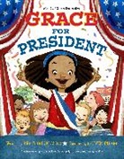 Kelly Dipucchio, Kelly S. Dipucchio, Kelly S./ Pham Dipucchio, Leuyen Pham - Grace for President