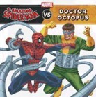Tomas Palacios, Disney Book Group - The Amazing Spider-Man Vs. Doctor Octopus