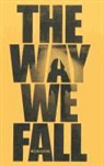 Megan Crewe - The Way We Fall