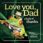 Melina Bellows, Melina Gerosa Bellows, Melina Gerosa Bellows - Love You, Dad