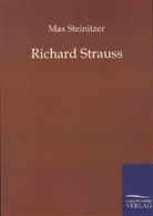 Max Steinitzer - Richard Strauss