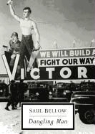 Saul Bellow, TBA, Kirby Heyborne - Dangling Man (Audio book)