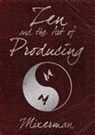 Mixerman - Zen and the Art of Producing