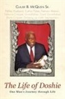 Claude B. McQueen Sr - The Life of Doshie