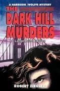 Robert Ziegler - The Dark Hill Murders Large Print Edition