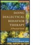 Andrew Christensen, Leslie S. Greenberg, Perry D. Hoffman, Stefan G. Hofmann, Kelly Koerner, Kelly (Evidence-Based Practice Institute Koerner - Doing Dialectical Behavior Therapy