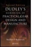 Darle W. Dudley, Stephen P Radzevich, Stephen P. Radzevich, RADZEVICH STEPHEN P - Dudley''s Handbook of Practical Gear Design and Manufacture