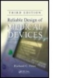 Richard C. Fries, Richard C. (Isorel Fries, Fries Richard C. - Reliable Design of Medical Devices