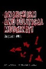 Dr. Nathan Jun, Nathan Jun, Nathan J Jun, Nathan J. Jun, Laurence Davis, Nathan Jun - Anarchism and Political Modernity