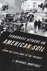 J. Michael Martinez - Terrorist Attacks on American Soil