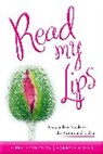 Debby Herbenick, Debby Schick Herbenick, Herbenick Debby, Vanessa Schick - Read My Lips