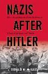 Donald McKale, Donald M McKale, Donald M. Mckale, McKale Donald M. - Nazis After Hitler