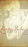 Kenneth Kramer, Kenneth Paul Kramer, KRAMER KENNETH, Kramer Kenneth Paul - Martin Buber''s Spirituality