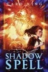 Caro King - Shadow Spell