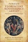 Martin Wackernagel, Martin/ Luchs Wackernagel - World of the Florentine Renaissance Artist