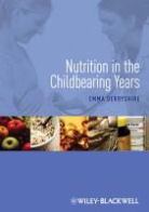 E Derbyshire, Emma Derbyshire, Emma (Senior Lecturer in Human Nutrition Derbyshire, Derbyshire Emma - Nutrition in the Childbearing Years