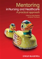 Kilgallon, K Kilgallon, Kat Kilgallon, Kate Kilgallon, Kate (Teesside University Kilgallon, Kate Thompson Kilgallon... - Mentoring in Nursing and Healthcare