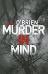 J. A. Brien, O&amp;apos, J. A. O'Brien - Murder in Mind