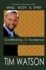 Tim Watson - Conditioning-4-Excellence