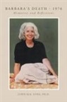 Lewis M. K. Long, Lewis M. K. Long Ph. D. - Barbara's Death - 1976