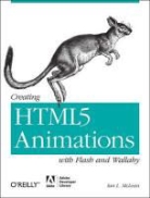 Ian Mclean, Ian L. McLean - Creating HTML5 Animations with Flash and Wallaby