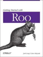 Long, Josh Long, Long Josh, Mayzak, Steve Mayzak - Getting Started with Roo