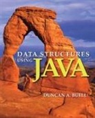 Duncan Buell, Duncan A Buell, Duncan A. Buell, Duncan A. (Bowie Buell - Data Structures Using Java