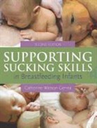 Catherine Watson Genna, Catherine Watson Genna - Supporting Sucking Skills in Breastfeeding Infants - 2nd ed