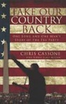 Chris Cassone, Chris/ Mccain Cassone, Robert Stacy McCain - Take Our Country Back