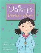 Feder, SANDRA FEDER, Sandra V. Feder, Sandra V./ Mitchell Feder, Mitchell, Susan Mitchell - Daisy's Perfect Word