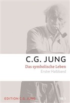 C G Jung, C. G. Jung, C.G. Jung, Carl G. Jung - Gesammelte Werke - 18/1-2: Das Symbolische Leben