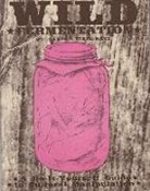 Sandor Ellix Katz - Wild Fermentation