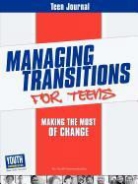 Autumn Spanne, Keith Hefner, Laura Longhine - Teen Journal for Managing Transitions for Teens: Making the Most of Change