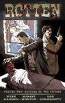 Dan Dougherty, Robert Horton, Mark Rahner, Mark Rahner, Robert Horton, Dan Dougherty - Rotten Volume 2: Revival Of The Fittest