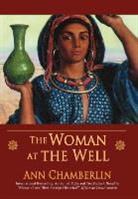 Ann Chamberlin - The Woman at the Well