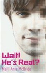 Maili Anne Mcbride - Wait! He's Real?