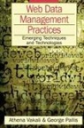 Athena (EDT)/ Pallis Vakali, George Pallis, Athena Vakali - Web Data Management Practices