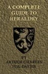 Arthur C Fox-Davies, Arthur Charles Fox-Davies - A Complete Guide to Heraldry