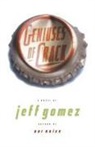 Jeff Gomez, Gomez Jeff - Geniuses of Crack