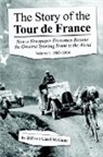 Bill McGann, Carol McGann - The Story of the Tour De France Volume 1
