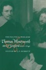 J. F. Merritt, J. F. (University of Sheffield) Merritt, Merritt J. F., J. F. Merritt, J. F. (University of Sheffield) Merritt, Merritt J. F. - Political World of Thomas Wentworth, Earl of Strafford, 1621-1641
