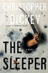 Christopher Dickey, Dickey Chris - The Sleeper