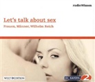 Let's talk about sex - Frauen, Männer, Wilhelm Reich, 1 Audio-CD (Hörbuch)