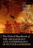 Vicki Cummings, Vicki Jordan Cummings, Peter Jordan, Marek Zvelebil, Vicki Cummings, Peter Jordan... - The Oxford Handbook of the Archaeology and Anthropology of
