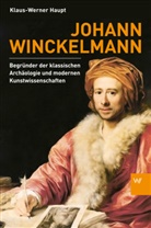 Klaus-Werner Haupt - Johann Winckelmann