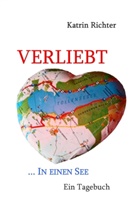 Katrin Richter - Verliebt in einen See